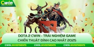 dota 2 cwin đỉnh cao cá cược game e sports